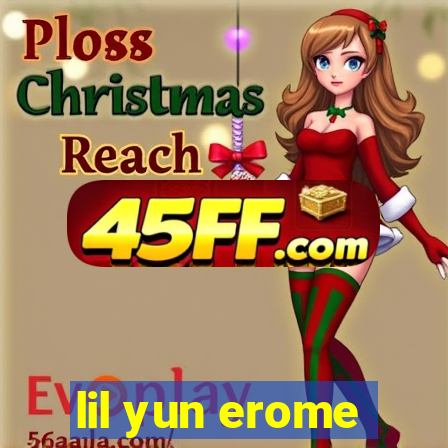 lil yun erome